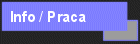 Info / Praca